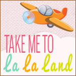 Take Me to La La Land