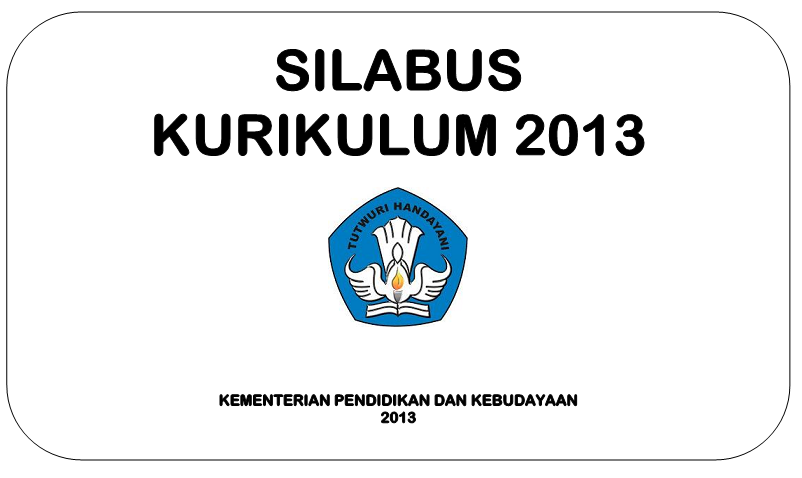 SILABUS SD KURIKULUM 2013 REVISI 2016 SEMUA KELAS LENGKAP SILABUS SD KURIKULUM 2013 REVISI 2016 SEMUA KELAS LENGKAP