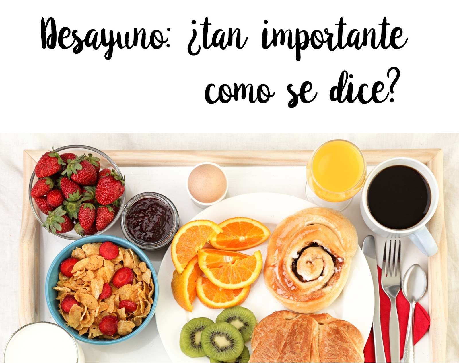 porque desayunar es tan importante porque desayunar es tan importante