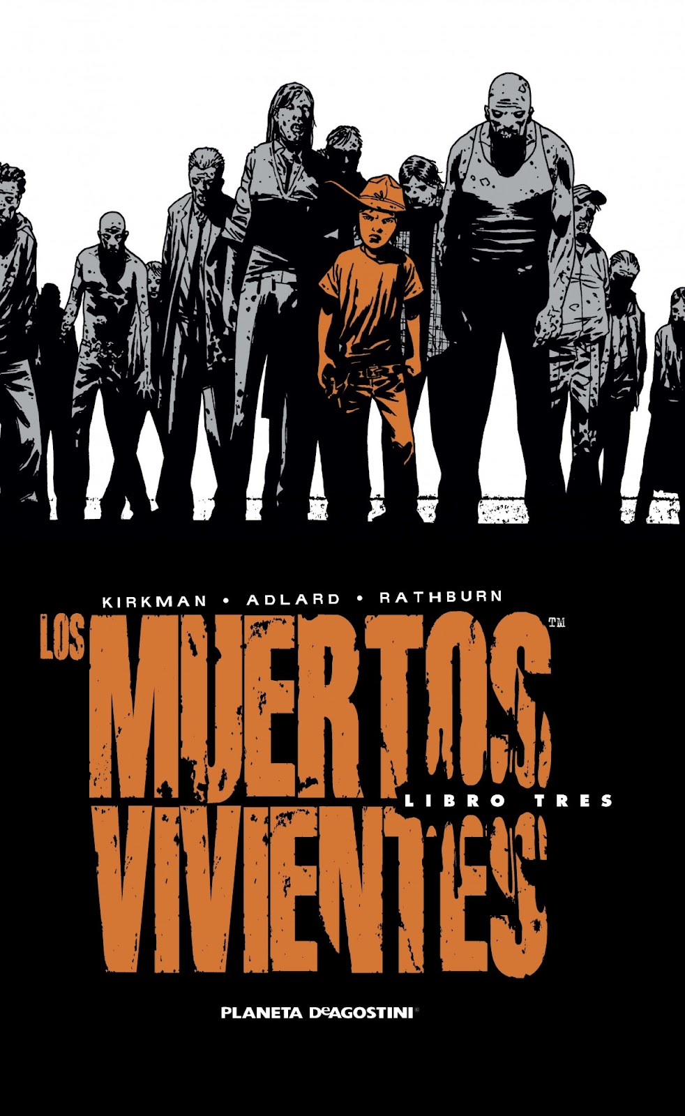Los Muertos Vivientes Los Muertos Vivientes Libro 3