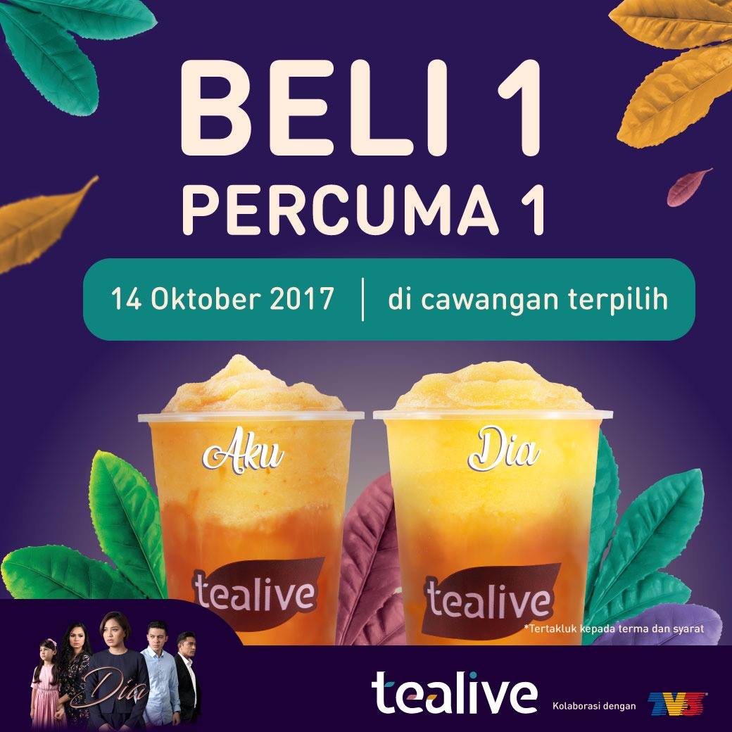 Tealive Buy 1 Free 1 Aku Dia Drink First 100 Selected Outlets 14 October 2017