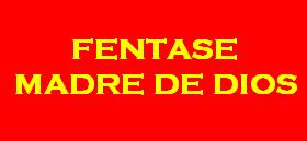 FENTASE MADRE DE DIOS