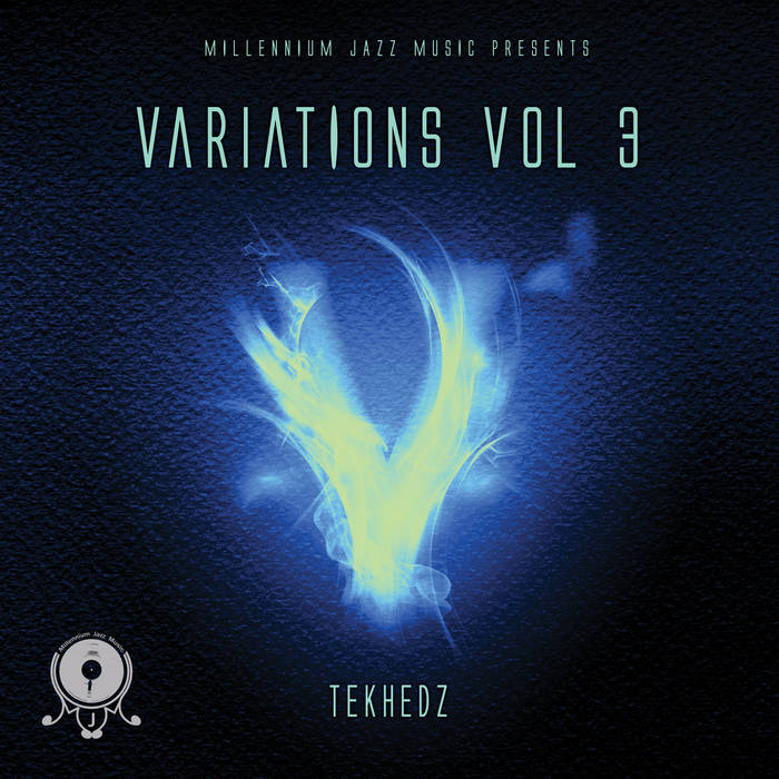 Tekhedz Variations Vol 3