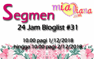 Segmen 24 Jam Bloglist #31 Mialiana.com