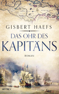 Gisbert Haefs - Das Ohr des Kapitäns