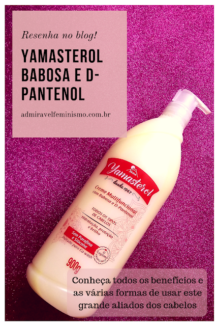 Yamasterol Babosa e D-Pantenol e formas de usar nos cabelos cacheados