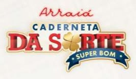 Promoção Supermercados Super Bom 2017 Arraiá Caderneta da Sorte