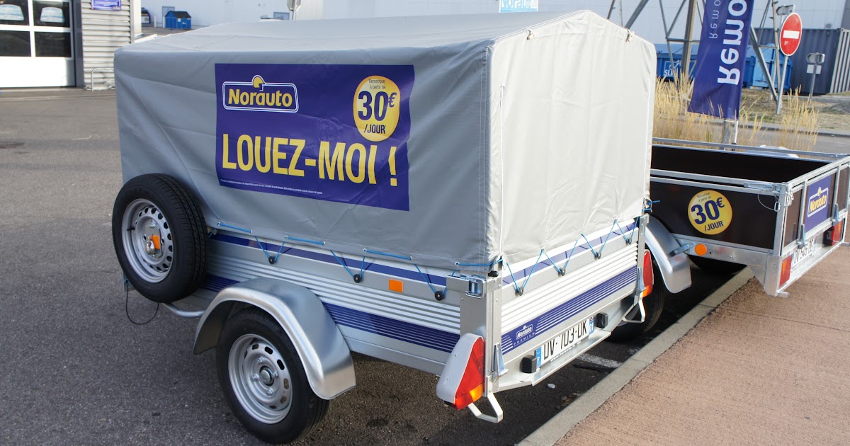 Le blog de Norauto Beynost La location de remorques un nouveau service de Norauto Beynost