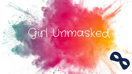 Girl Unmasked