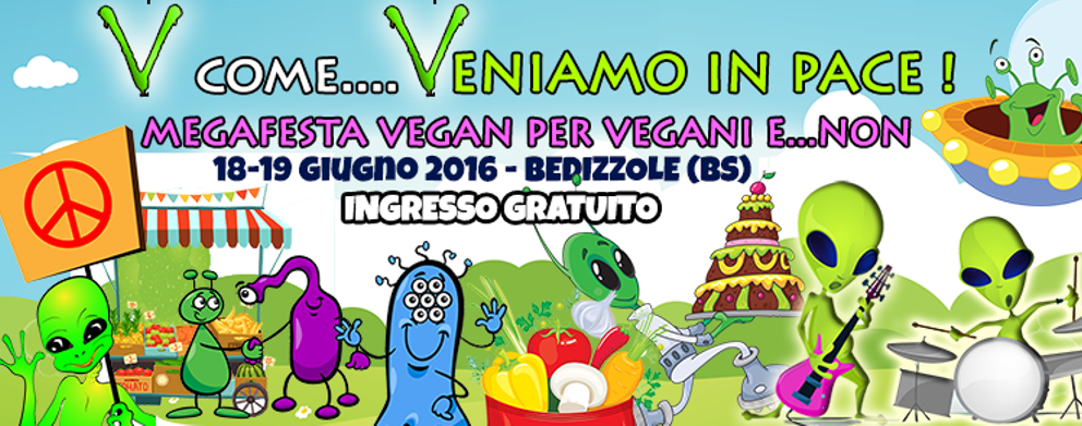 V come VENIAMO IN PACE - Megafestival vegan per VEGANI e NON