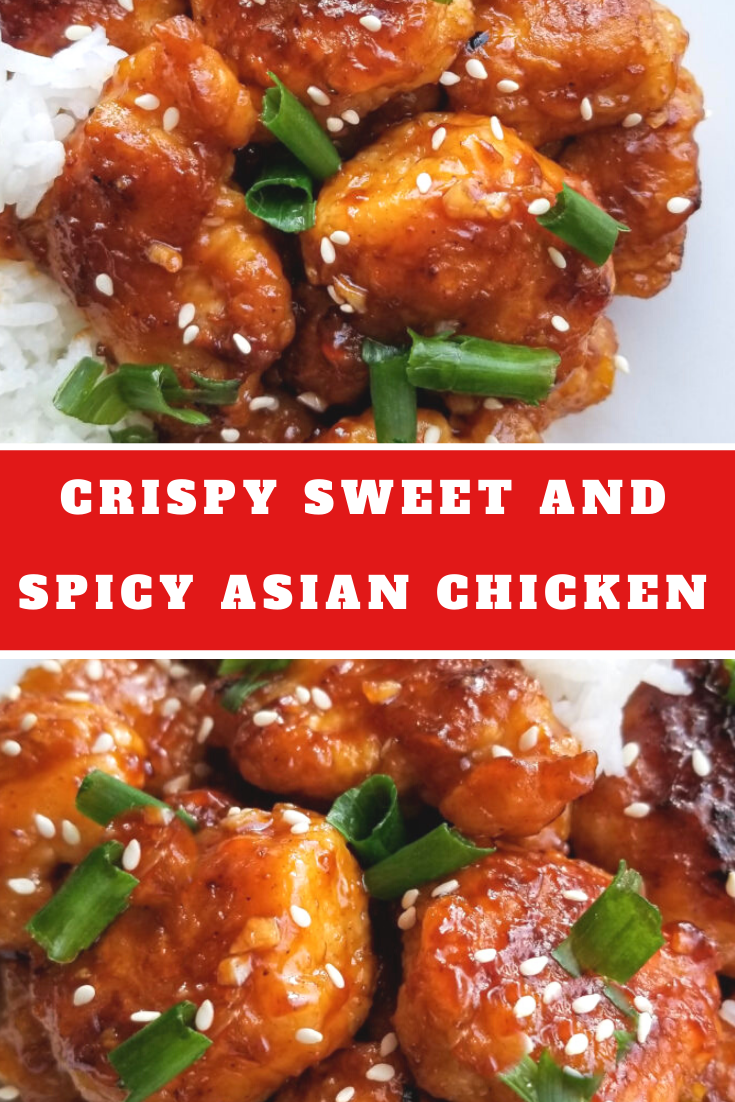 CRISPY SWEET AND SPICY ASIAN CHICKEN