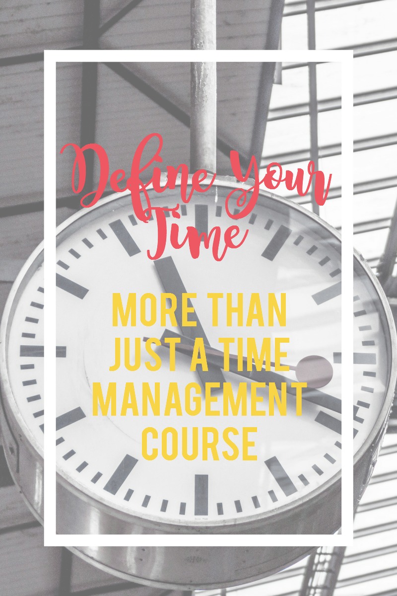 Define Your Time More Than Just A Time Management Course Sunshine