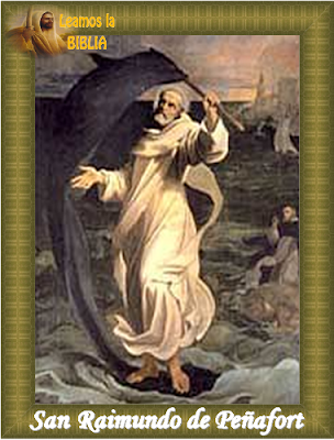 Leamos la BIBLIA: SAN RAIMUNDO DE PEÑAFORT