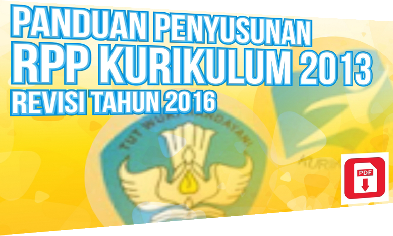 RPP Kurikulum 2013 Revisi Tahun 2016 Format Baru Dari ...