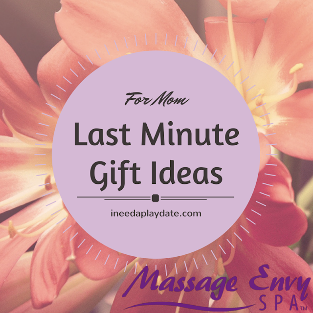 3 Very Last Minute Ideas for Mom from @MassageEnvy