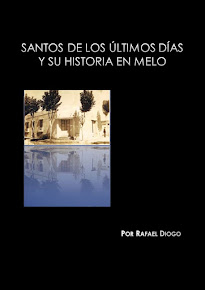 Libro - Santos de los Últimos Días y su Historia en Melo