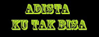 chord gitar adista ku tak bisa kunci gitar adista ku tak bisa