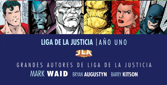 Grandes Autores de la Liga de la Justicia: Mark Waid - Año Uno