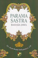 Judul : PARAMA SASTRA BAHASA JAWA Pengarang : Dr. Aryo Bimo Setiyanto, SH. Penerbit : Panji Pustaka
