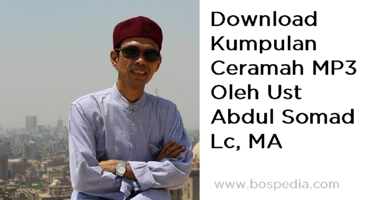 Lengkap Kumpulan Ceramah Mp3 Oleh Ust Abdul Somad Lc Ma 2019 Bospedia