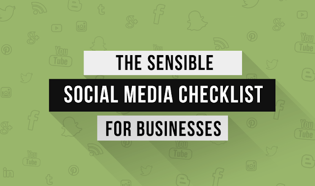 A Sensible #SocialMedia Marketing Checklist For Businesses