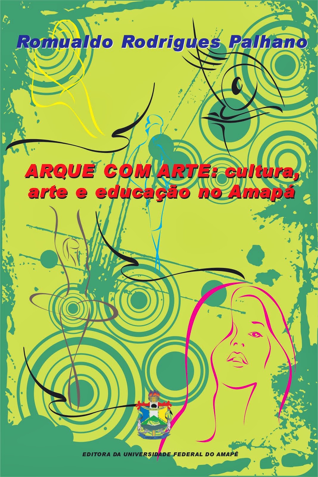 ARQUE COM ARTE: cultura, arte e educação no Amapá