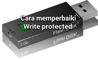 Cara memperbaiki flasdisk write protected terbaru