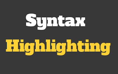 Adding Specific Code Syntax Highlighter For Blogger Adding Specific Code Syntax Highlighter For Blogger