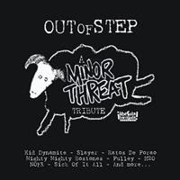 [2008] - Out Of Step - A Minor Threat Tribute