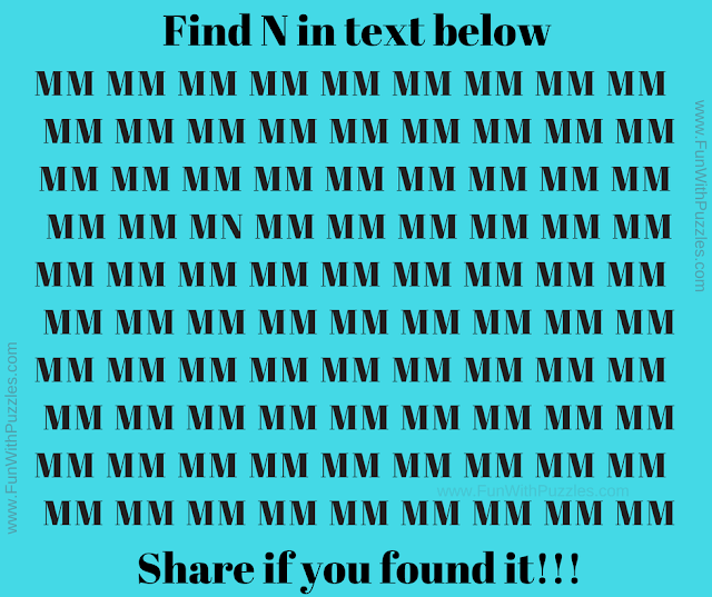 It is Picture Puzzle in which your challenge is to find the hidden letter N among the group of letter M