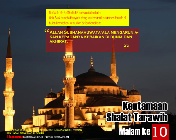 Keutamaan Sholat Tarawih Malam Kesepuluh Ramadhan