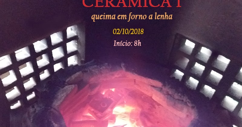 FORNADA Com Os Alunos Da Disciplina CER MICA I Semestre 2018 1 UFPB FORNADA Com Os Alunos Da Disciplina CER MICA I Semestre 2018 1 UFPB