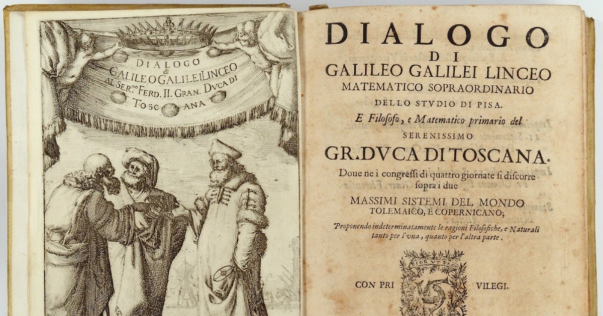Галилей диалог о двух системах. Галилей диалог о двух системах. Диалог о двух главнейших системах мира. Галилео галилей диалог о двух главнейших системах мира. Галилей диалог о двух системах.