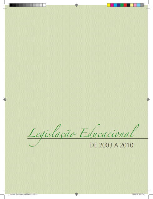 Legislação Educacional - De 2003 a 2010 - Ministério da Educação