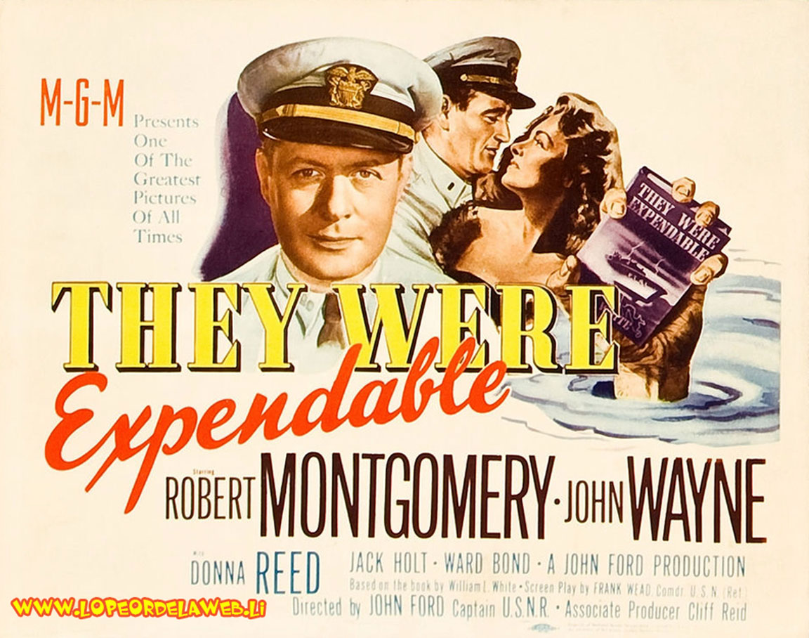 They Were Expendable (1945 / John Ford) 