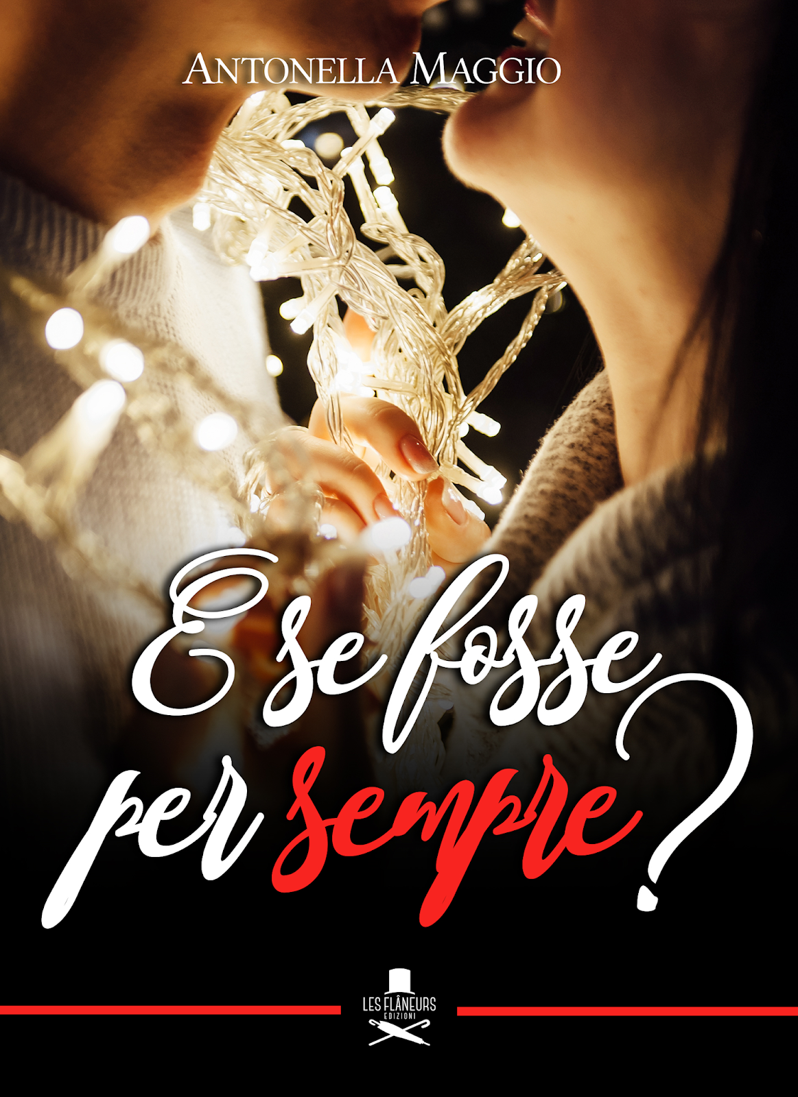 Le Sognatrici di Libri: [Cover Reveal] E se fosse per sempre? di