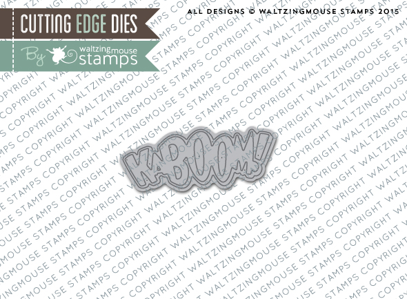 http://www.waltzingmousestamps.com/products/kaboom-die-set