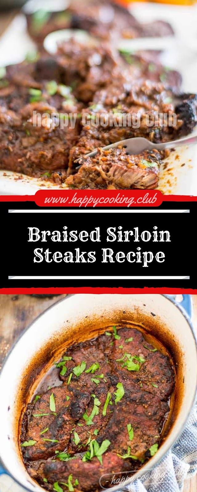 Braised Sirloin Steaks Recipe