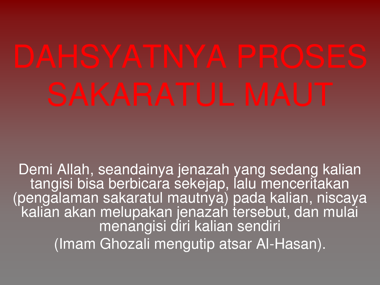 Gambaran Dasyatnya Rasa Sakit Ketika Sakaratul Maut Islam Itu Indah