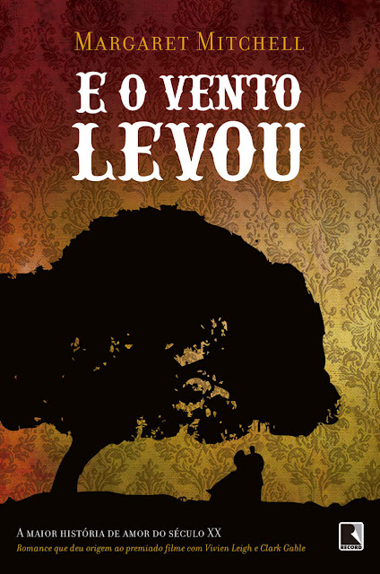 E o vento levou - Margaret Mitchell