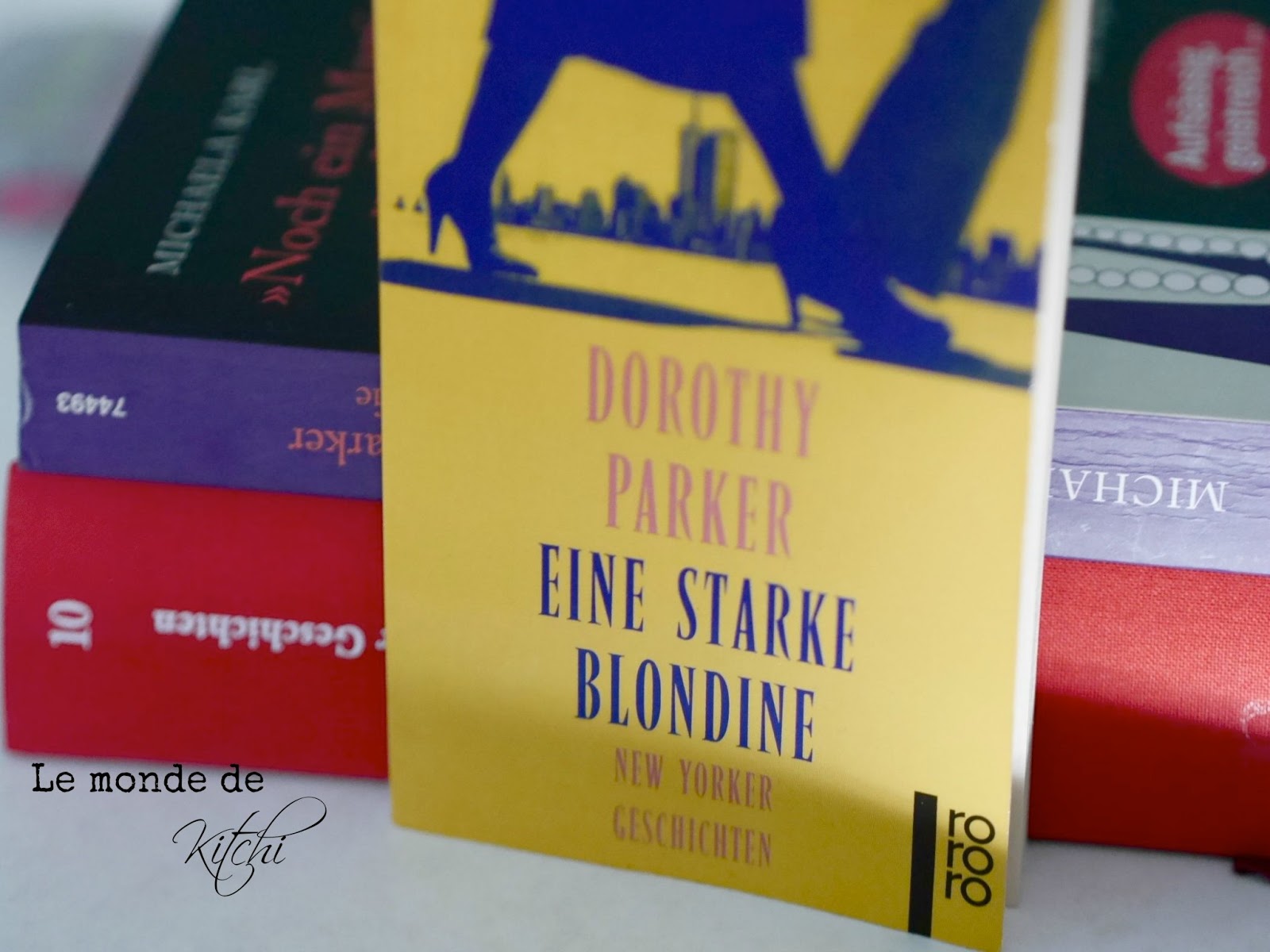 Le Monde De Kitchi Great Women 39 Dorothy Parker