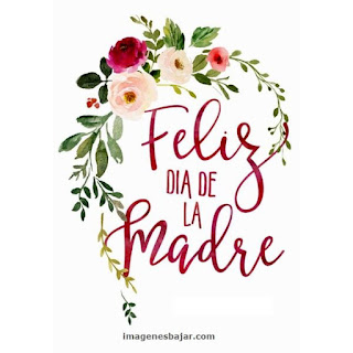 Imágenes bellas para desear feliz día de la madre saludos mamá