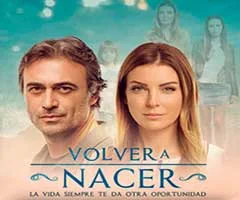Volver a nacer Telenovela Volver a nacer