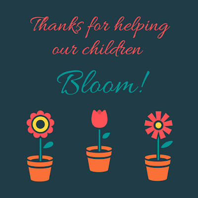 thanks for helping our children bloom volunteer appreciation teacher appreciation