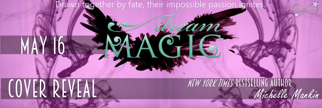Dream Magic by Michelle Mankin Cover Reveal + Giveaway