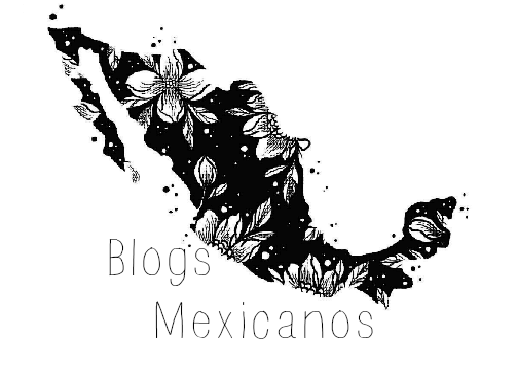 BLOGS MEXICANOS