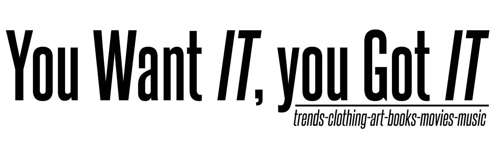 THE CREATOR You Want IT, you Got IT