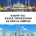 Kadar Tol Kuala Terengganu ke Kuala Lumpur