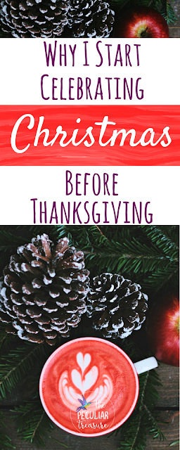 A lot of people think it's annoying to celebrate Christmas before Thanksgiving, but I think it's totally appropriate to celebrate Christmas early. Here's why. #Christmas #Thanksgiving #Celebrate