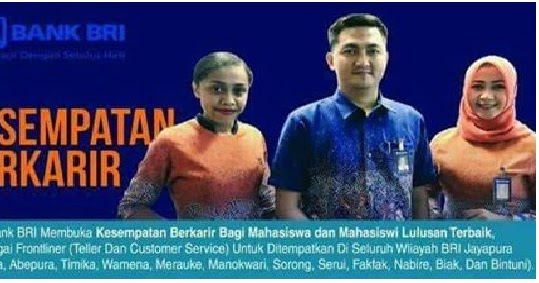 Lowongan Kerja Bank BRI Jayapura Posisi Frontliner Lowongan Kerja Bank BRI Jayapura Posisi Frontliner